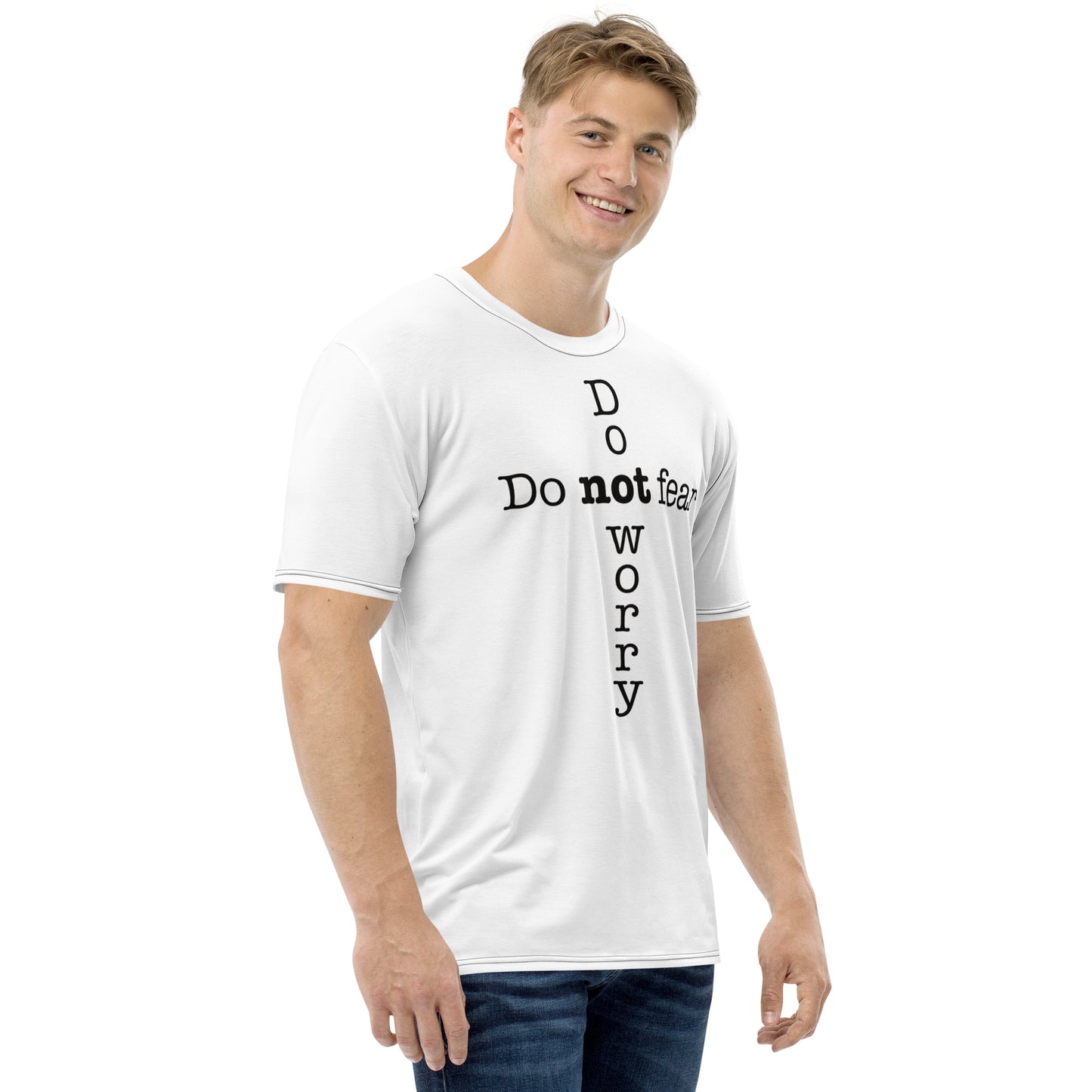 'Do not fear Do not Worry' cross Men's t-shirt - White w/ black stitching