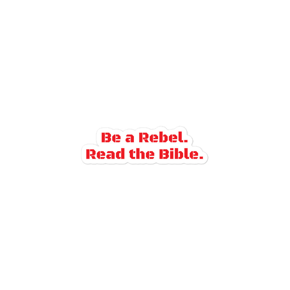 "Be a Rebel. Read the Bible.' BlackOps Font Red. Bubble-free stickers