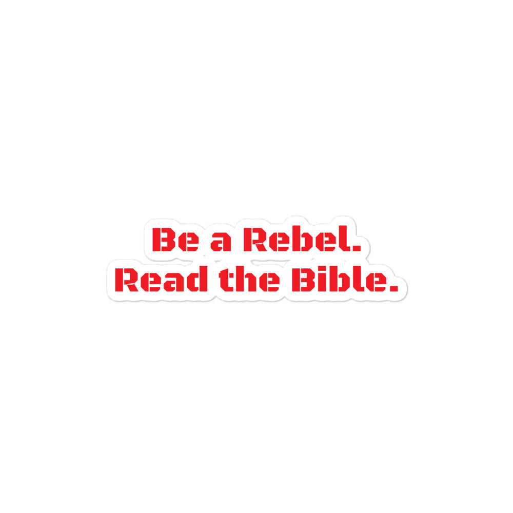 "Be a Rebel. Read the Bible.' BlackOps Font Red. Bubble-free stickers