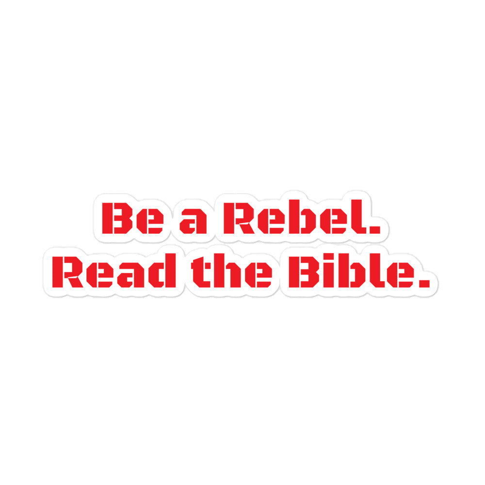 "Be a Rebel. Read the Bible.' BlackOps Font Red. Bubble-free stickers