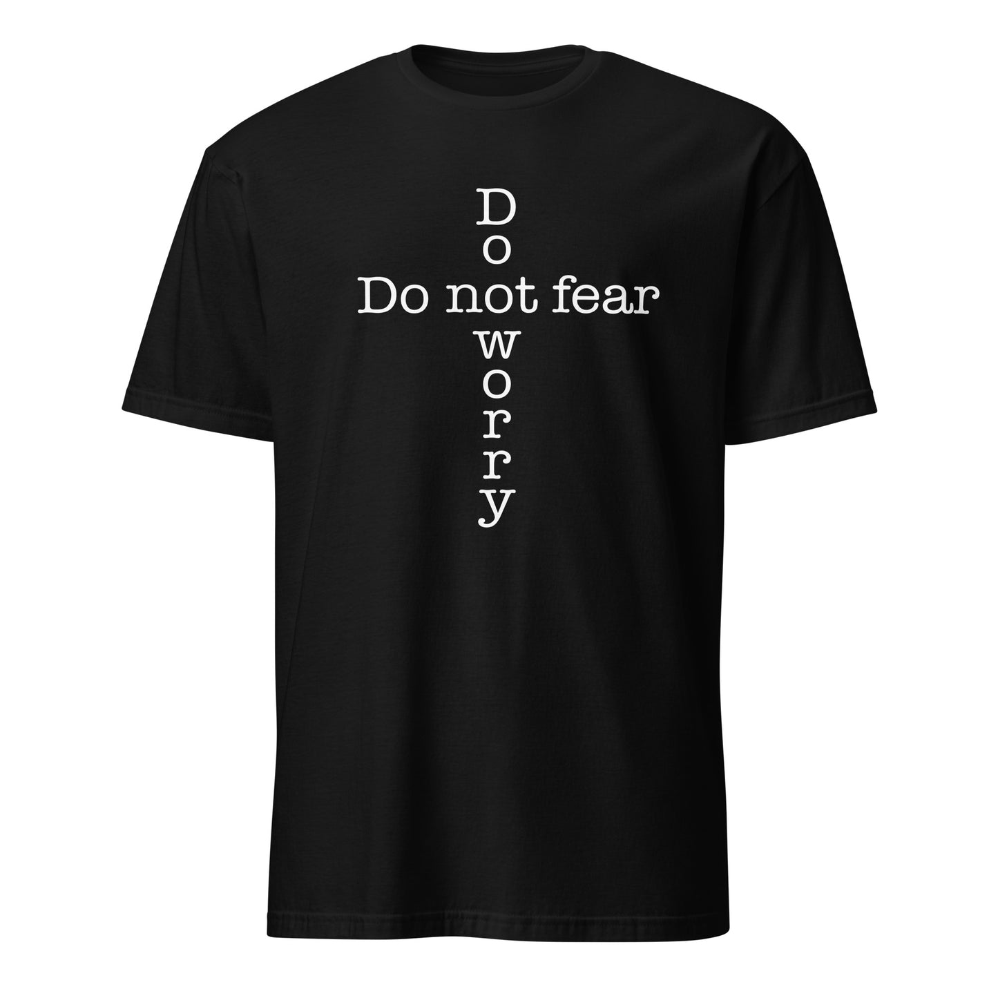 'Do not fear Do not worry' Cross Short-Sleeve Unisex T-Shirt