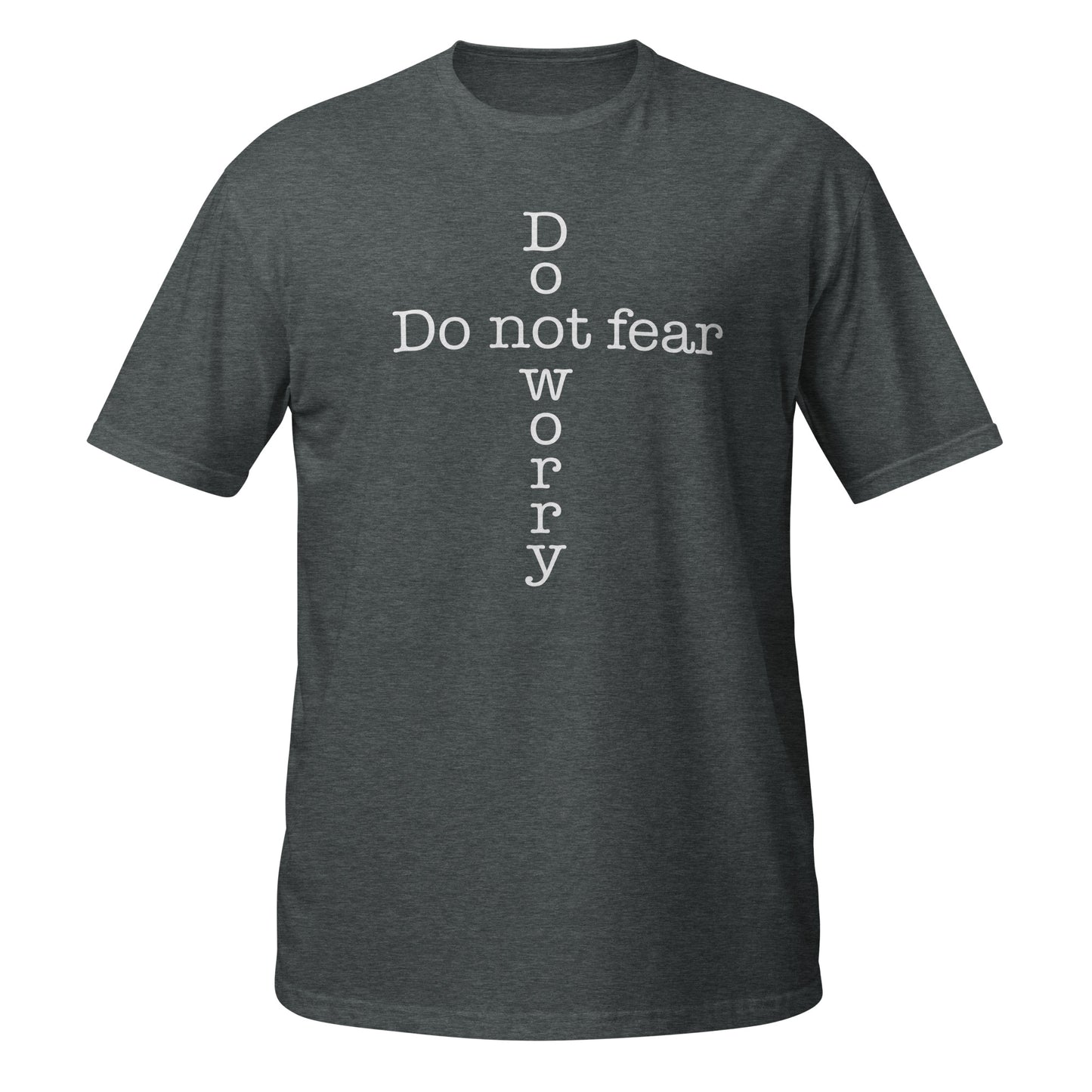 'Do not fear Do not worry' Cross Short-Sleeve Unisex T-Shirt