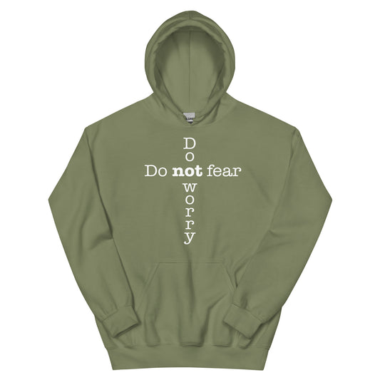 'Do not fear Do not worry' Cross Unisex Hoodie