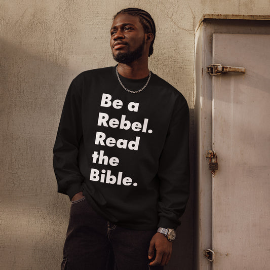 'Be a Rebel. Read the Bible.' Bold Font! Premium heavyweight long sleeve shirt - Black