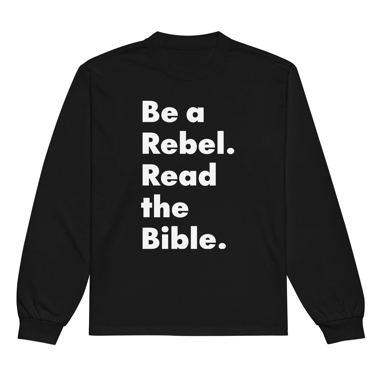 'Be a Rebel. Read the Bible.' Bold Font! Premium heavyweight long sleeve shirt - Black