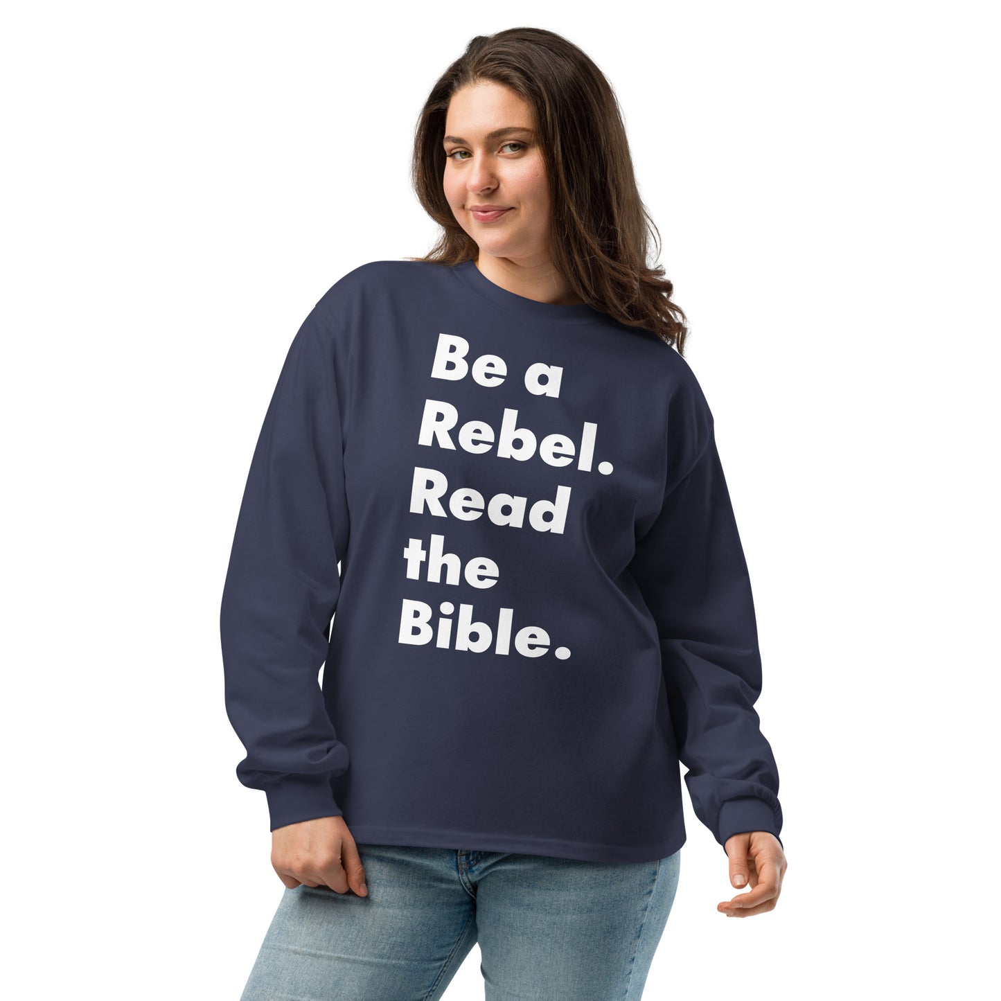 'Be a Rebel. Read the Bible.' Bold Font! Premium heavyweight long sleeve shirt - Various Colors