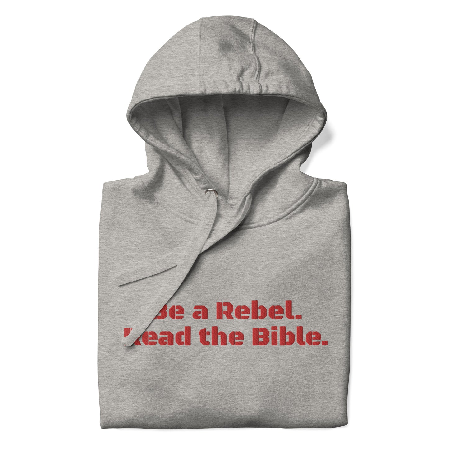 'Be a Rebel. Read the Bible.' Embroidered Red BlackOps Font Premium Hoodie - White or Grey