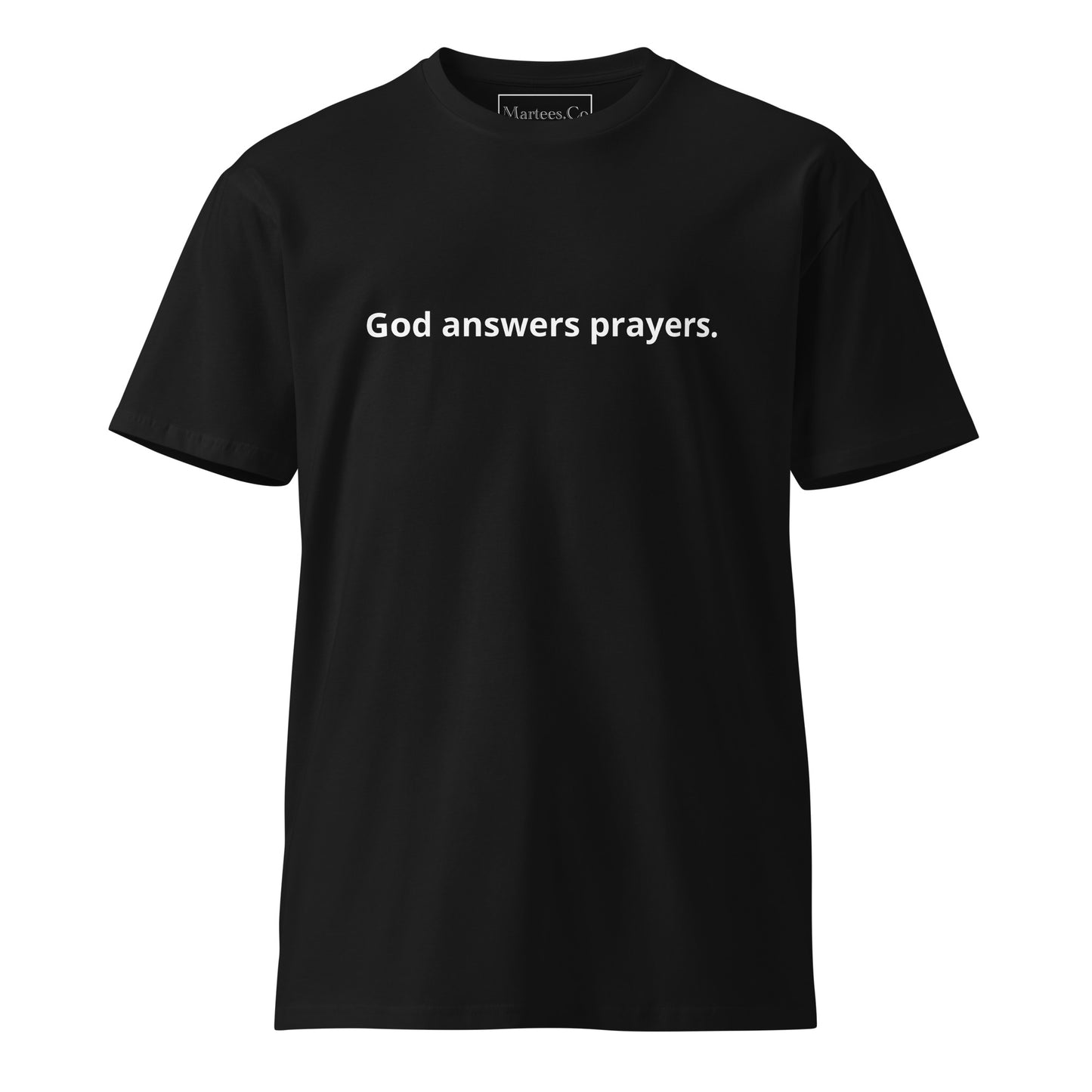 'God answers prayers.' Unisex premium t-shirt